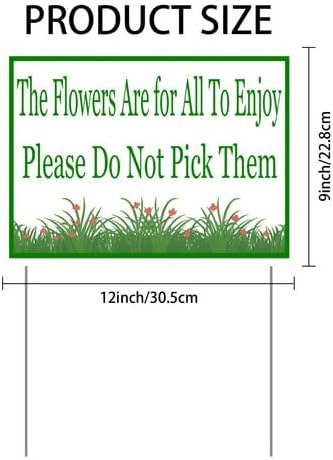 Flowers Are for All To Enjoy Do Not Pick Them Yard Sign With Stake Stand Plastic Signage Double Sided Sign Funny Garden Decor 9 x 12 Inches Sturdy Rust Free Weatherproof Outdoor Use