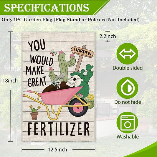 Hafhue You Would Make Great Fertilizer Cute Garden Flag, 12 x 18 Inch Double Sided Holiday Outdoor Farmhouse Lawn Decor Flag, Dinosaur Skeleton Yard Flag Gift for Planting Lover, Fall Outdoor Décor