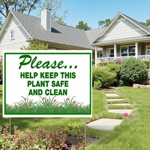Please help keep this plant safe and clean Yard Sign With Stake Stand Plastic Signage Double Sided Sign Funny Garden Decor 9 x 12 Inches Sturdy Rust Free Weatherproof Outdoor Use