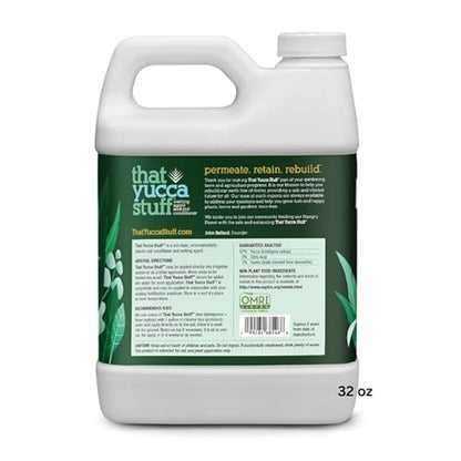 That Yucca Stuff™| OMRI Listed for Organic Production| Soil Conditioner & wetting Agent| 97% Yucca Schidigera Extract w/Citric & Humic Acids| Plant Health| Eco-Friendly| 32 oz