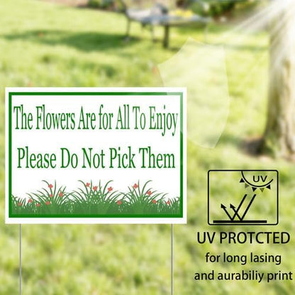 Flowers Are for All To Enjoy Do Not Pick Them Yard Sign With Stake Stand Plastic Signage Double Sided Sign Funny Garden Decor 9 x 12 Inches Sturdy Rust Free Weatherproof Outdoor Use