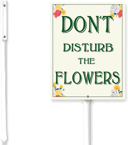 Garden Sign With Stake Don't Disturb The Flowers Aluminium Sign 8X12 Inch Wildflower Sign Decorative Flower Sign Outdoor Garden Signs Yard Grass Lawn Art And 12.8" Stake Kit
