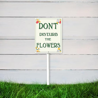 Garden Sign With Stake Don't Disturb The Flowers Aluminium Sign 8X12 Inch Wildflower Sign Decorative Flower Sign Outdoor Garden Signs Yard Grass Lawn Art And 12.8" Stake Kit
