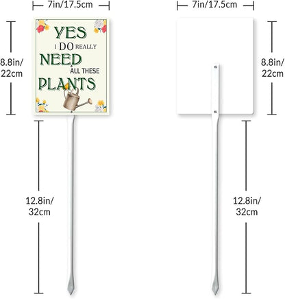 Garden Sign With Stake Yes, I Do Really Need All These Plants Aluminium Sign 7X8.8Inch Wildflower Sign Flower Sign Funny Garden Flower Aluminium Decor Gardening Gifts And 12.8" Stake Kit