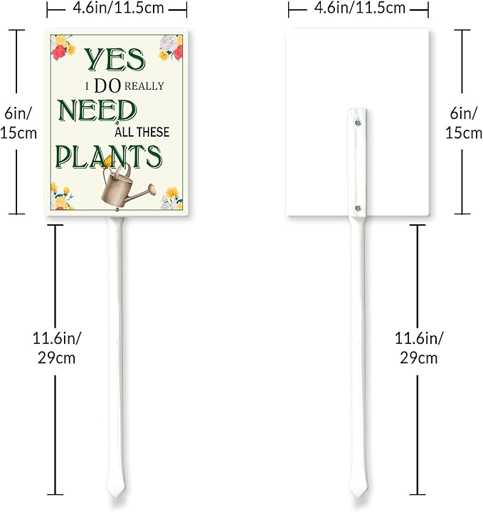 Garden Sign With Stake Yes, I Do Really Need All These Plants Aluminium Sign 6X4.6Inch Wildflower Sign Flower Sign Funny Garden Flower Aluminium Decor Gardening Gifts And 11.6" Stake Kit