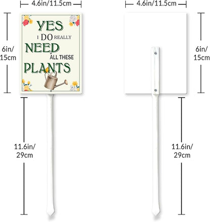 Garden Sign With Stake Yes, I Do Really Need All These Plants Aluminium Sign 6X4.6Inch Wildflower Sign Flower Sign Funny Garden Flower Aluminium Decor Gardening Gifts And 11.6" Stake Kit
