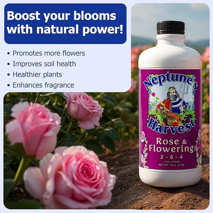 Neptune's Harvest Rose & Flowering Fertilizer (2-6-4) - 18oz Pint - Organic Liquid Food for Vibrant Blooms & Growth - Promotes Healthy Foliage - Ideal Fertilizer for Indoor & Outdoor Use