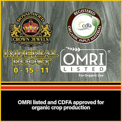 Royal Gold Crown Jewels Organic Imperial Boost 0-15-11 Dry Soluble Fertilizer, 10 lbs - for Excellent Fruit and Flower Production, Encourages Late Season Blossoms