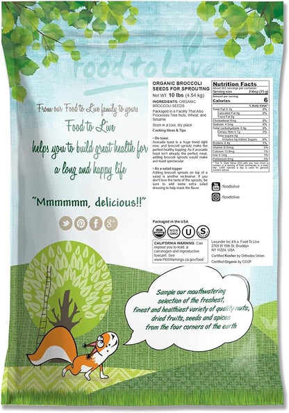 Food to Live Organic Broccoli Seeds for Sprouting, 10 Pounds – Non-GMO, Vegan, Kosher, Sirtfood, Bulk. Rich in Sulforaphane, Vitamin C. Grow Sprouts, Microgreens for Salads, and Sandwiches