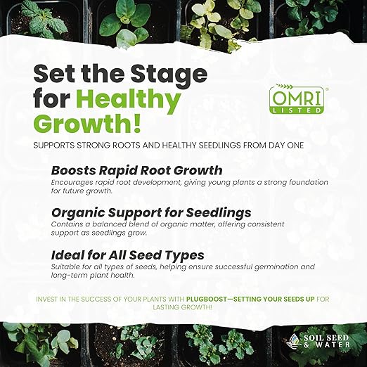 Soil Seed & Water PlugBoost Organic Seed Starter Soil Mix – OMRI Listed Soil for Seeds, Seedlings & Cuttings as a Seed Starter Mix
