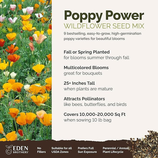 Eden Brothers Poppy Power Flower Mixed Seeds for Planting, 10 lb, 4,800,000+ Seeds with Red Corn, Iceland, California Poppy, Attracts Pollinators, Plant in Spring or Fall, Zone 3, 4, 5, 6, 7, 8, 9, 10