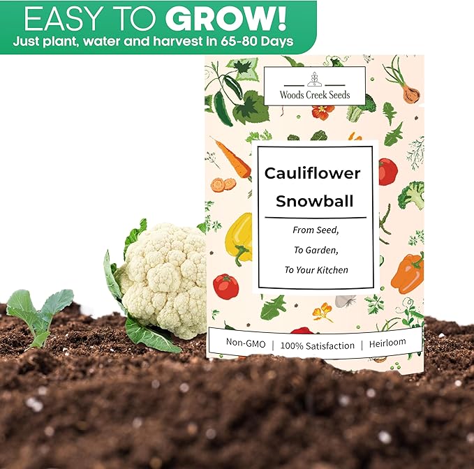Snowball Cauliflower Seeds – Heirloom Non-GMO White Cauliflower Variety for Planting Outdoors & Vegetable Gardens | Woods Creek Seeds