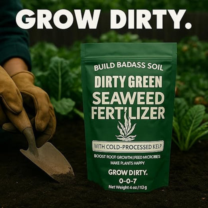 Dirty Green Seaweed Fertilizer Powder – 4 oz Organic Kelp Blend (Ascophyllum, Laminaria, Sargassum) – 0-0-7 Super Concentrate Makes 100 Gallons – Plant Food for Indoor, Outdoor, Hydroponics, Gardens