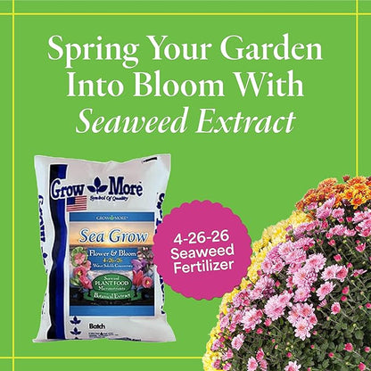 Grow More Sea Grow Flower & Bloom (4-26-26) - 25lbs of Seaweed Fertilizer for Plants - Water Soluble Fertilizer for Vegetables & Fruits - High Phosphorus Flower Food w/Seaweed Extract for Plants