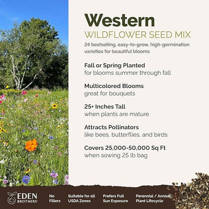 Eden Brothers Western Wildflower Mixed Seeds for Planting, 25 lb, 12,000,000+ Seeds with Cornflower, Blanket Flower | Attracts Pollinators, Plant in Spring or Fall, Zones 3, 4, 5, 6, 7, 8, 9, 10
