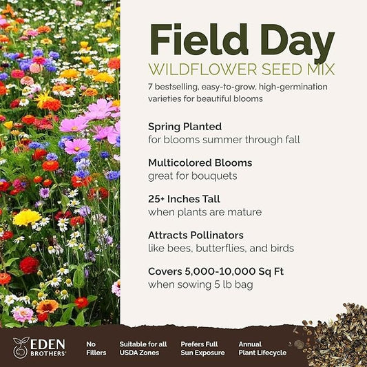Eden Brothers Field Day Flower Mixed Seeds for Planting, 5 lb, 2,400,000+ Seeds with Zinnia Lilliput, Calendula Mix | Attracts Pollinators, Plant in Spring or Fall, Zones 3, 4, 5, 6, 7, 8, 9, 10
