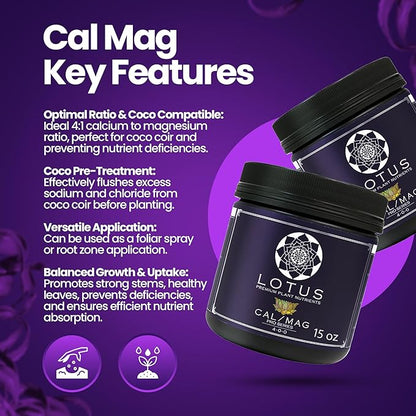 Lotus Nutrients Cal-Mag Pro Series - All Natural Premium Powdered Plant Nutrients with Calcium and Magnesium for Hydroponic Coco Coir and Soil | Improve Plant Health Indoor and Outdoor Gardens (15oz)