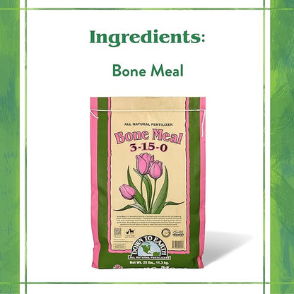 Down To Earth All Natural Fertilizers Organic Bone Meal - High Phosphorus Plant Food for Buds, Bulbs, Blooms, Flowers 3-15-0, 25 lb