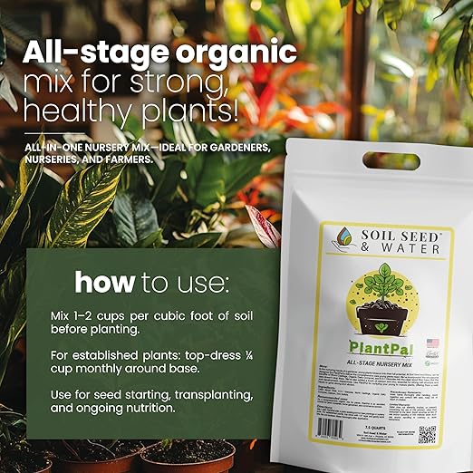 Soil Seed & Water PlantPal Organic All-Stage Nursery Potting Mix – Seed Starter, Propagation and General Purpose Blend - OMRI Listed