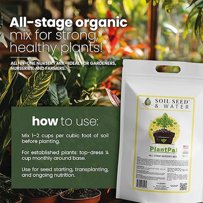 Soil Seed & Water PlantPal Organic All-Stage Nursery Potting Mix – Seed Starter, Propagation and General Purpose Blend - OMRI Listed