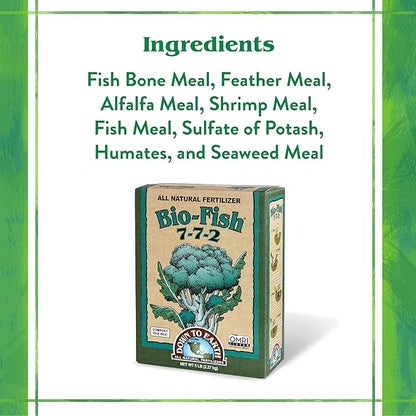 Down To Earth All Natural Fertilizers Organic Bio-Fish - Plant Food for Corn, Broccoli, Kale, Trees and Shrubs 7-7-2, 5 lb