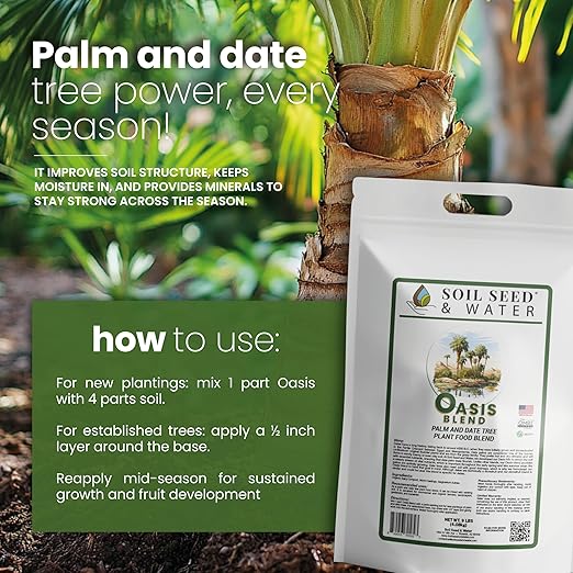 Soil Seed & Water Oasis Blend Organic Fertilizer for Palm & Date Trees – Soil Amendment for Tropical Landscapes - OMRI Listed Organic Fertilizer