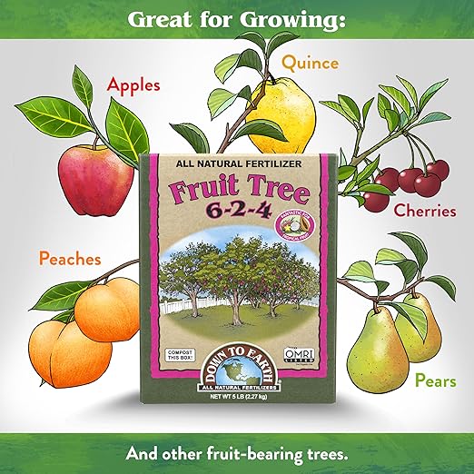 Down To Earth All Natural Fertilizers Organic Fruit Tree - Plant Food for Apples, Pears, Plums and Tropical Fruit Trees 6-2-4, 5 lb