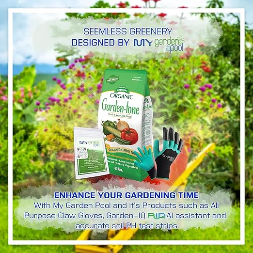 Espoma GT8 Organic Garden-Tone Fertilizer with My Garden Pool PH Soil Test Strips 20 ct, and My Garden Pool Gardening Claw Gloves and Garden-IQ, Smart Gardening AI Assistant!