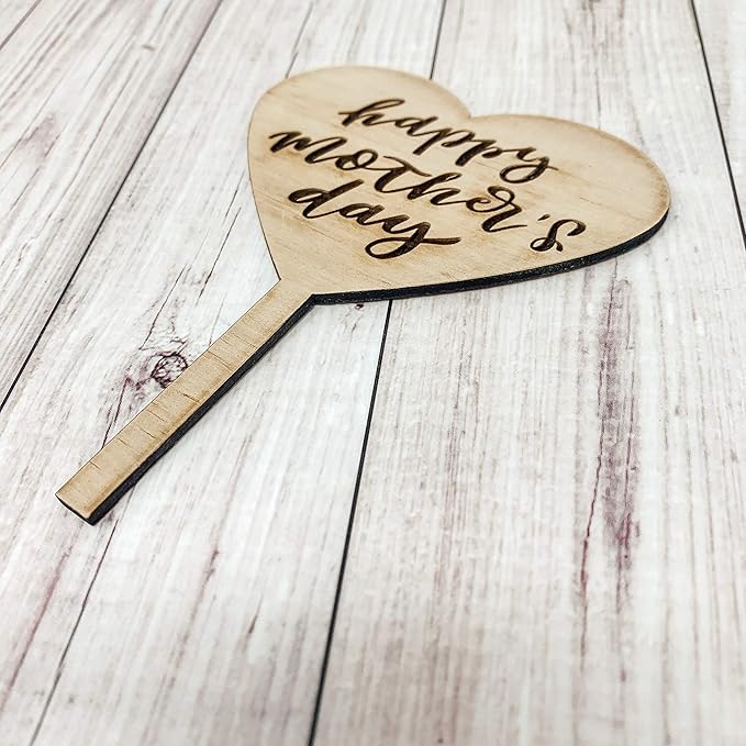 Happy Mother's Day Wood Engraved Plant Tag