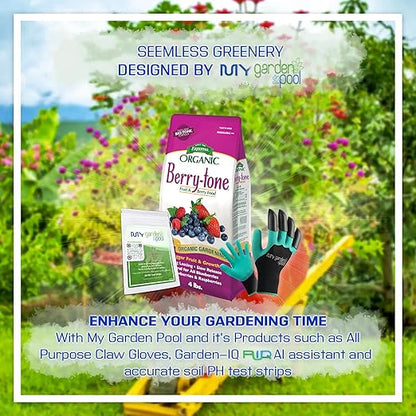 MYGP BR4 Organic Berry-Tone 4-3-4; 4 lb. with My Garden Pool PH Soil Test Strips 20 ct, and My Garden Pool Superior Gardening Claw Gloves and Garden-IQ, Smart Gardening AI Assistant!
