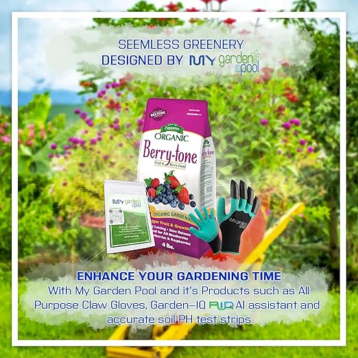 MYGP BR4 Organic Berry-Tone 4-3-4; 4 lb. with My Garden Pool PH Soil Test Strips 20 ct, and My Garden Pool Superior Gardening Claw Gloves and Garden-IQ, Smart Gardening AI Assistant!