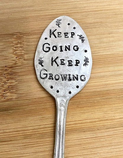 Garden Marker, Keep Going Keep Growing, Silver Plate Stamped Spoon